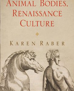 Animal Bodies, Renaissance Culture