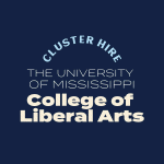 Cluster Hire | The University of Mississippi College of Liberal Arts