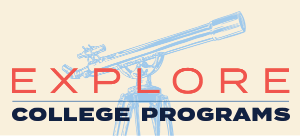 Explore College Programs
